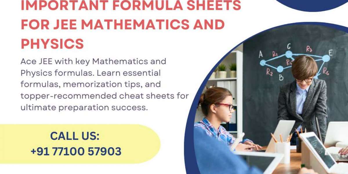 Important Formula Sheets for JEE Mathematics and Physics